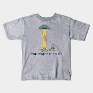 You Won't Miss Me - Pixel Art Kids T-Shirt